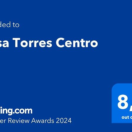 Casa Torres Centro Exterior foto
